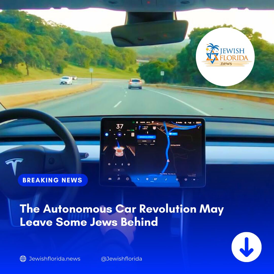 The Autonomous Car Revolution May Leave Some Jews Behind