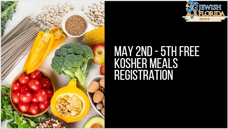 May 2nd – 5th Free Kosher Meals Registration